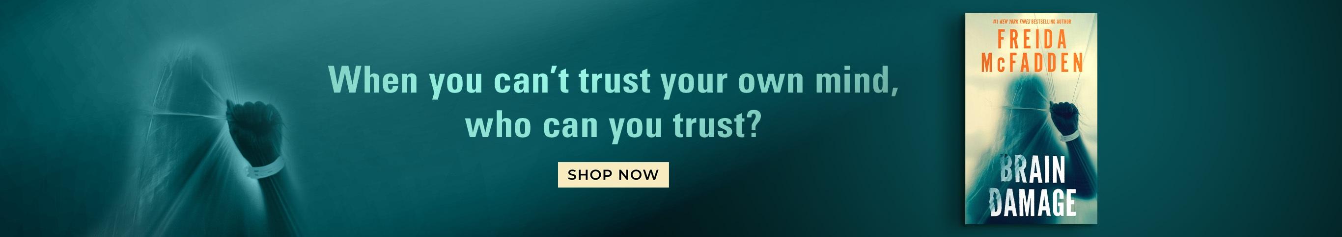 When you can't trust your own mind, who can you trust? Shop Now