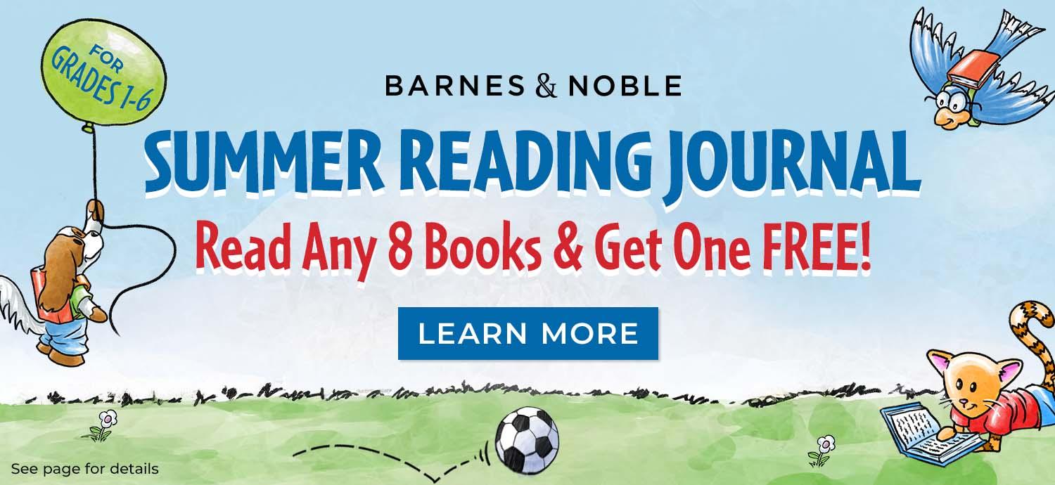 Barnes & Noble Summer Reading Journal Read Any 8 Books & Get One FREE! Learn More