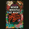 Back for Blood: Never Whistle at Night Part II