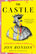 The Castle: Adventures in a World of Unraveling Men