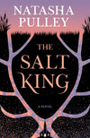 The Salt King: A Novel