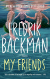 My Friends: A Novel