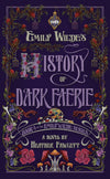 Emily Wilde's History of Dark Faerie (Signed Book) (Emily Wilde Series #4)